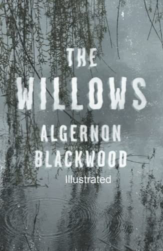 The Willows Illustrated