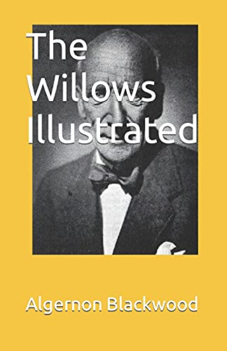 The Willows Illustrated
