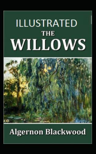 The Willows Illustrated
