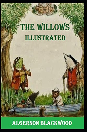 The Willows Illustrated