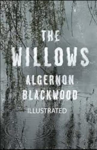 The Willows Illustrated