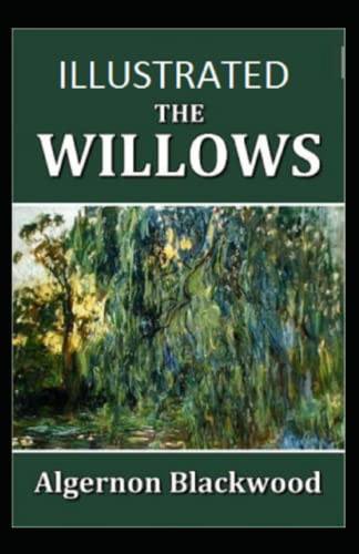 The Willows Illustrated
