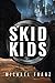 Skid Kids