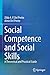 Social Competence and Social Skills: A Theoretical and Practical Guide