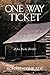 ONE WAY TICKET