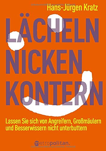 Lächeln, nicken, kontern (Paperback)