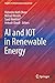 AI and IOT in Renewable Energy (Studies in Infrastructure and Control)