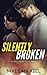 Silently Broken (Broken Series)