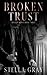 Broken Trust