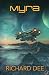 Myra,: The start of a galactic adventure. (Dave Travise)