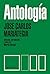 ANTOLOGIA by MARIATEGUI ANTOLOGIA by MARIATEGUI
