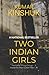 Two Indian Girls (The Kanke Killings Trilogy)