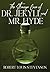 The Strange Case of Dr. Jekyll and Mr. Hyde (Annotated) (Sastrugi Press Classics)