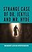 STRANGE CASE OF DR. JEKYLL AND MR. HYDE (Annotated)