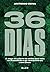 36 dias [paperback] Sena, Antonio