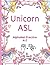 Unicorn ASL: Alphabet Pract...
