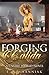 Forging Calida: A Fantasy Romance Novel (A Castre World Novel Romantasy Standalone)