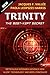 TRINITY: The Best-Kept Secret