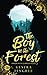 The Boy in the Forest (Awash with Summer Roses)