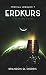 Proxima-Logbuch 7: Erdkurs