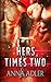 Hers, Times Two