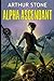 Alpha Ascendant (Alpha, #2)