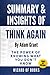 Summary & Insights Of Think Again: The Power of Knowing What You Don't Know By Adam Grant