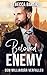 Beloved Enemy: Dem Milliardär verfallen (Unexpected Lovestories) (German Edition)
