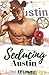 Seducing Austin (Seduction In The City)