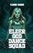 Elder God Dance Squad