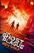 The Ghost Plague: A Sci-Fi Horror Thriller (Tech Ghost)