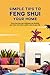 Simple Tips To Feng Shui Yo...