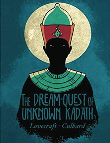 The Dream-Quest of Unknown Kadath