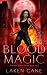 Blood Magic: An Urban Fantasy Wolf Shifter Series (Kait Silver)