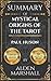 Summary of Mystical Origins of the Tarot by Paul Huson