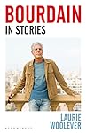 Bourdain: In Stories