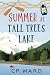 Summer at Tall Trees Lake (Glorious Summer #2)