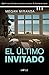 El último invitado / The Last House Guest (Spanish Edition)