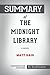 Summary of The Midnight Library: A Novel by Matt Haig: Conversation Starters