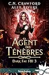 Agent des ténèbres by C.N. Crawford