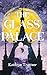 The Glass Palace