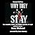 Why They Stay: Sex Scandals, Deals, and Hidden Agendas of Eight Political Wives, Second Edition