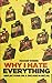 Why I Hate Everything: Reflections on a Decade in Retail