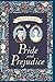 Pride and prejudice: Annotated
