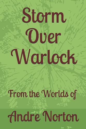 Storm Over Warlock: From the Worlds of Andre Norton