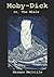 Moby-Dick: or, The Whale (Illustrated)