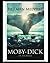 Moby-Dick or, The Whale: (Illustrated)