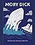 MOBY-DICK; or, THE WHALE (Illustrated)