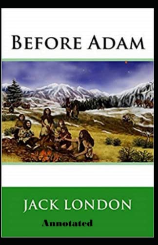 Before Adam Annotated