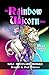 The Rainbow Unicorn Quest: Pride Month 2021 (Solo Adventure Module)
